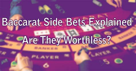 Baccarat Side Bets Explained .